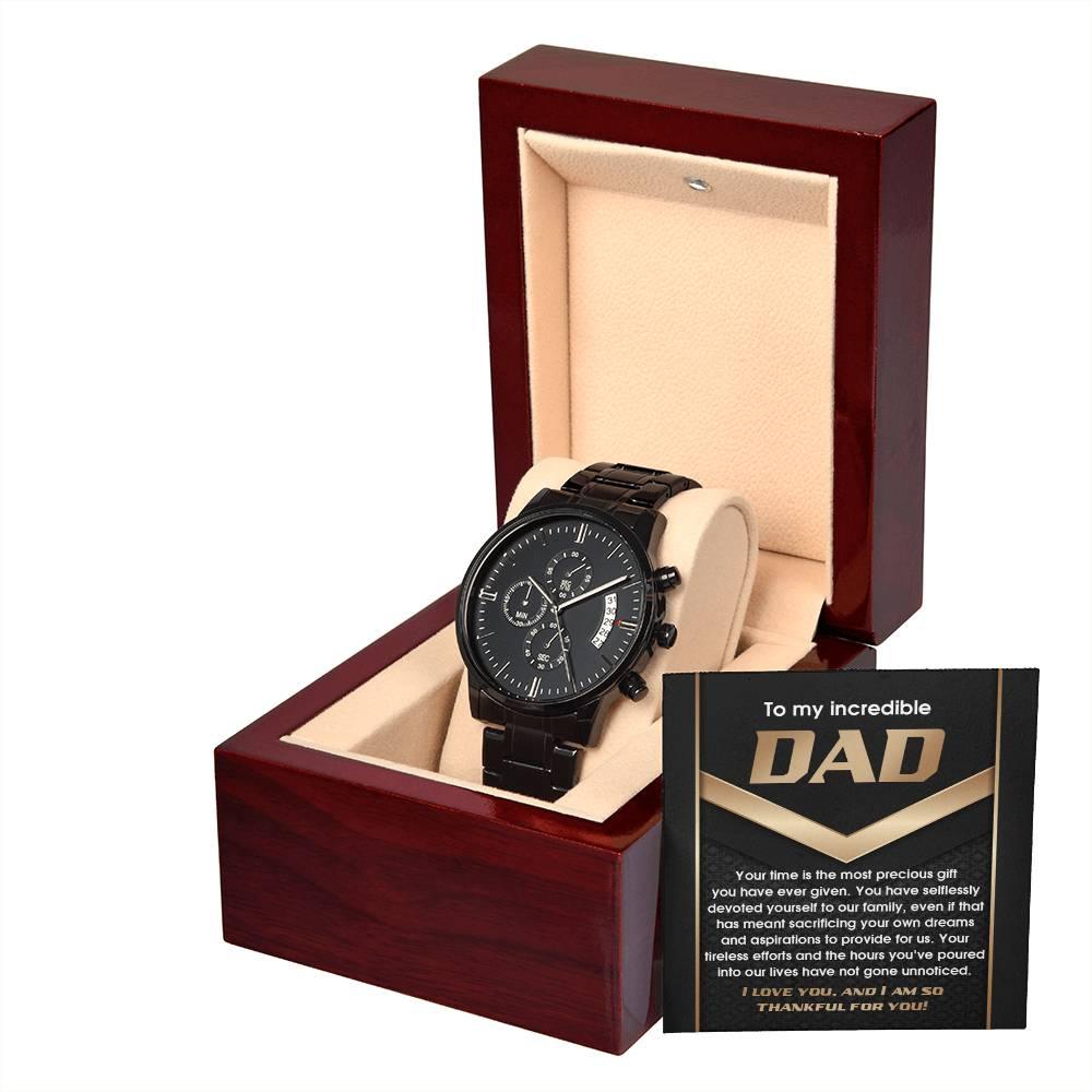 Gift for Dad Your Time Is A Precious Gift Black Chronograph Watch - Mallard Moon Gift Shop