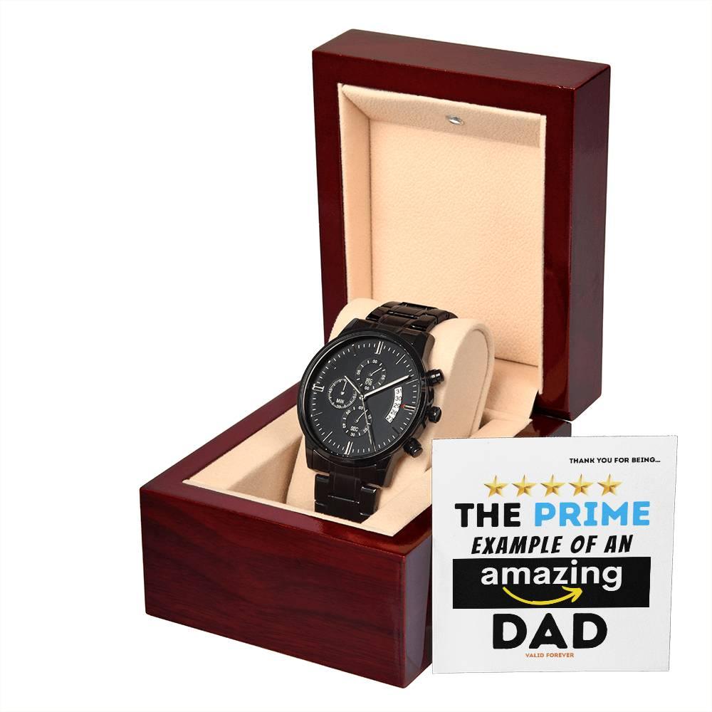 Dad Gift - The Prime Example of an Amazing Dad Black Chronograph Watch - Mallard Moon Gift Shop