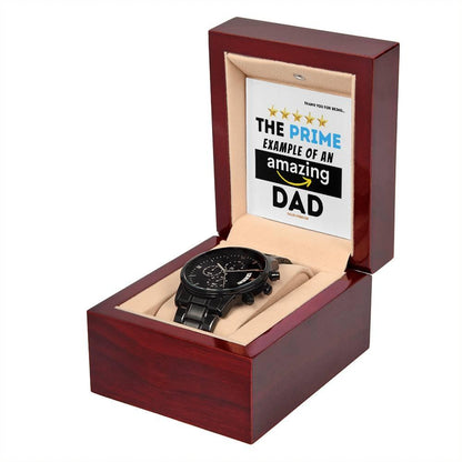 Dad Gift - The Prime Example of an Amazing Dad Black Chronograph Watch - Mallard Moon Gift Shop