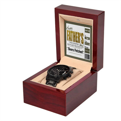 Dad Father's Day Gift - Coupon for Beers Fetched - Black Chronograph Watch - Mallard Moon Gift Shop
