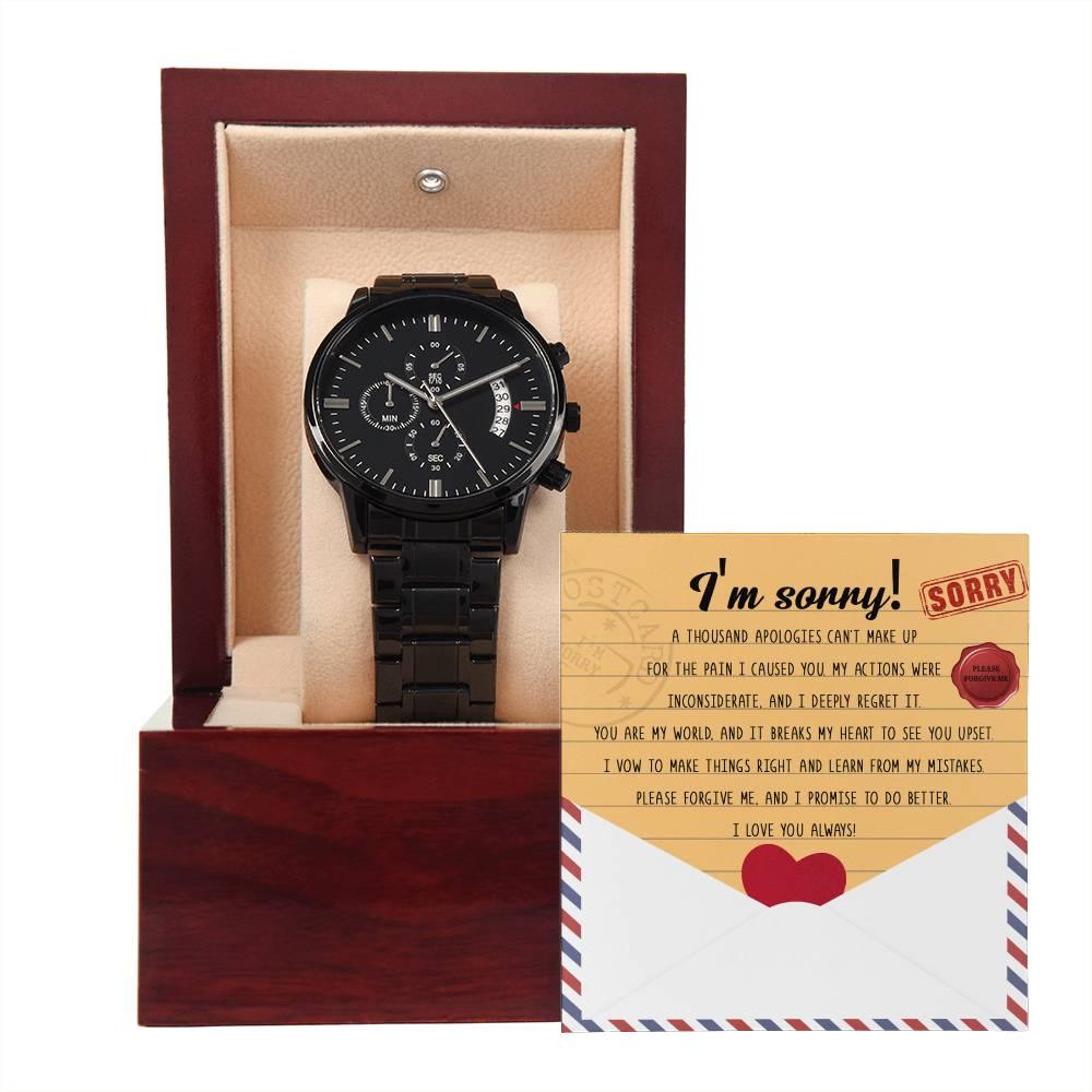 Apology Gift for Him-Sorry, Breaks My Heart-Black Chronograph Watch - Mallard Moon Gift Shop