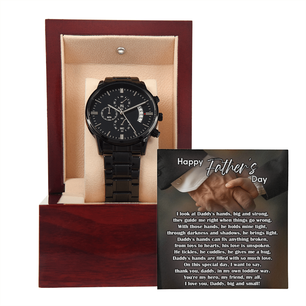 To My Dad Black Chronograph Watch - Daddy's Hands Father's Day Gift from Daughter or Son - Sentimental Watch for Dad - Birthday, Christmas, Appreciation Gift for Father - Mallard Moon Gift Shop