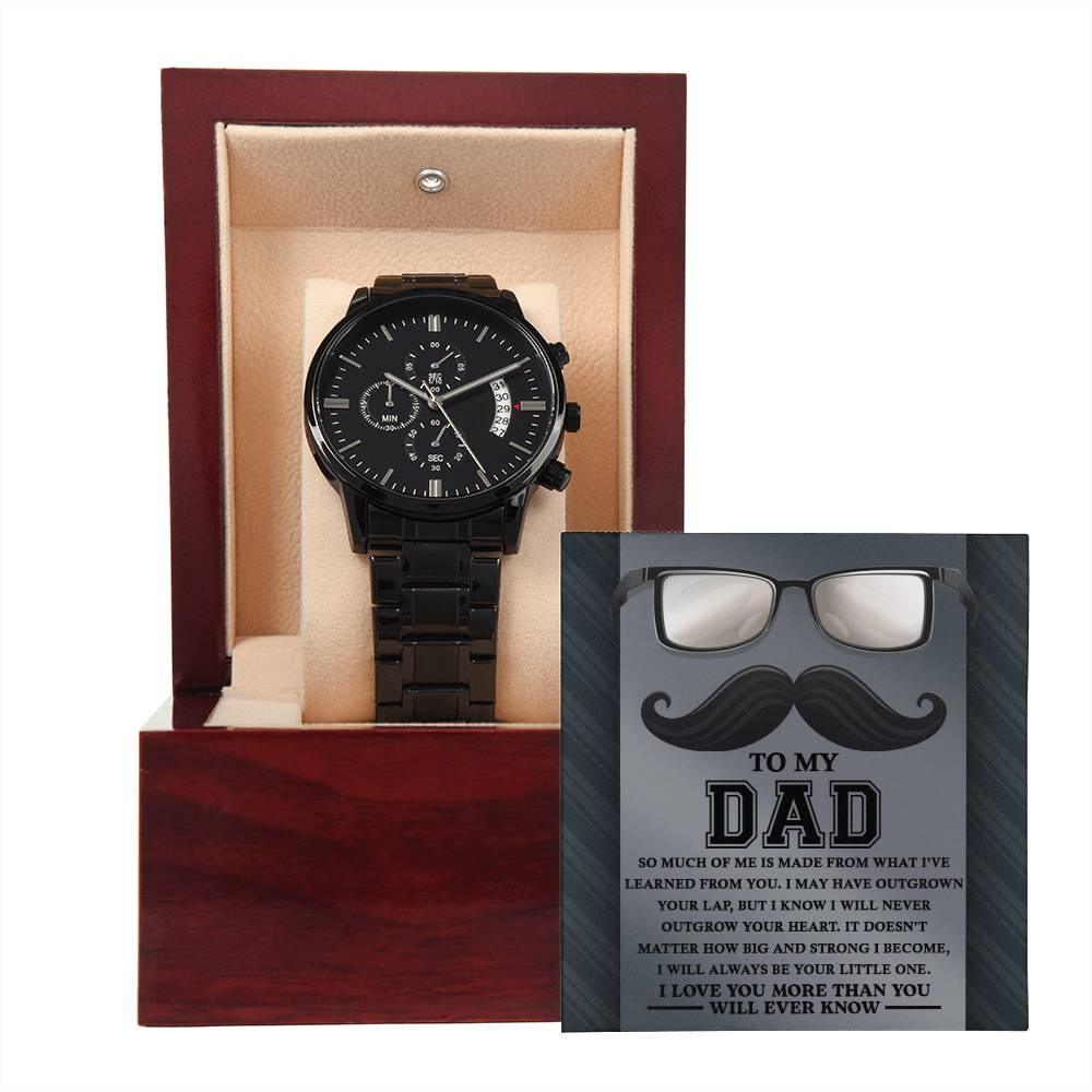 Gift for Dad - What I Learned From You Black Chronograph Watch - Mallard Moon Gift Shop