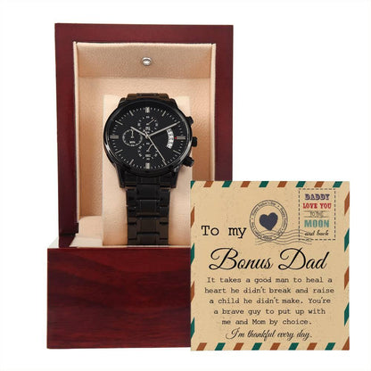 Bonus Dad - It Takes a Good Man To Heal a Heart He Didn't Break Black Chronograph Watch - Mallard Moon Gift Shop