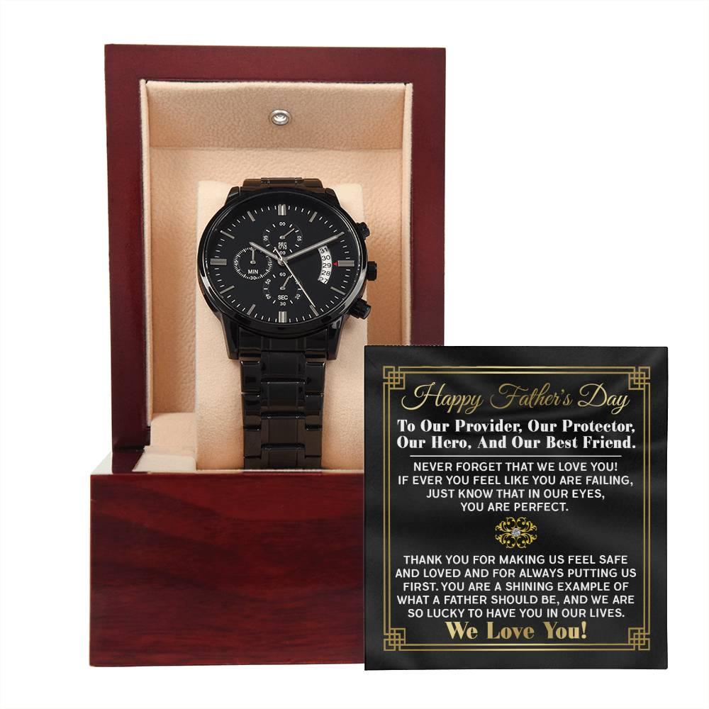 Dad Gift - Our Provider, Protector, Hero, Best Friend Black Chronograph Watch - Mallard Moon Gift Shop