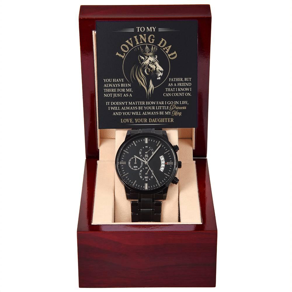 Gift for Dad from Daughter I will Always be Your Princess Black Chronograph Watch - Mallard Moon Gift Shop