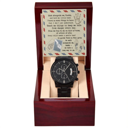 Daddy - Walk Alongside Me - Black Chronograph Watch - Mallard Moon Gift Shop