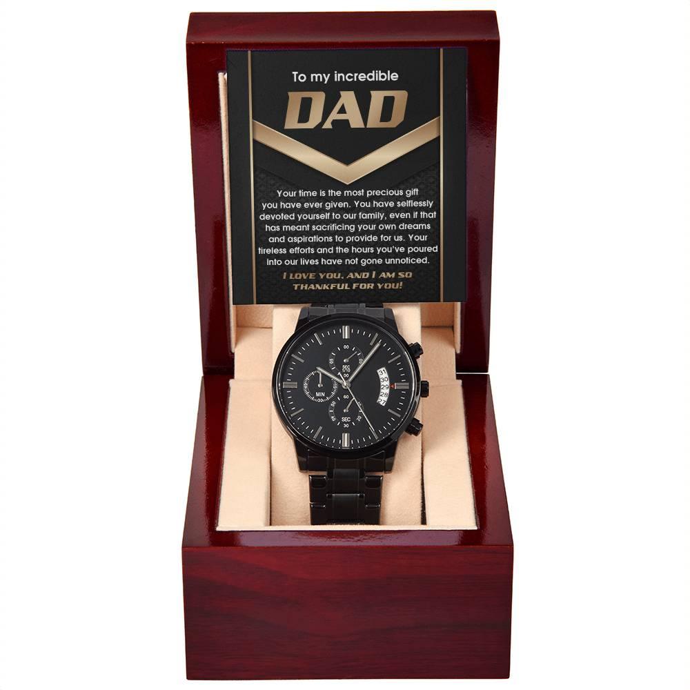 Gift for Dad Your Time Is A Precious Gift Black Chronograph Watch - Mallard Moon Gift Shop