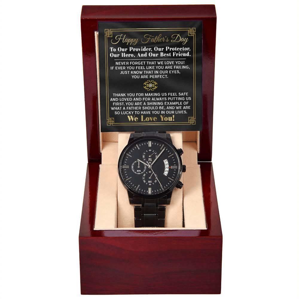 Dad Gift - Our Provider, Protector, Hero, Best Friend Black Chronograph Watch - Mallard Moon Gift Shop
