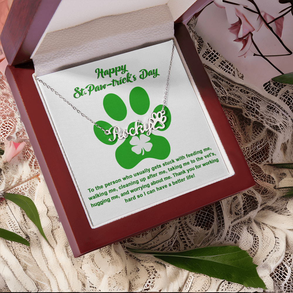 Dog Lover Paw Print Personalized Name Necklace Happy St. Paw-trick's Day - Mallard Moon Gift Shop