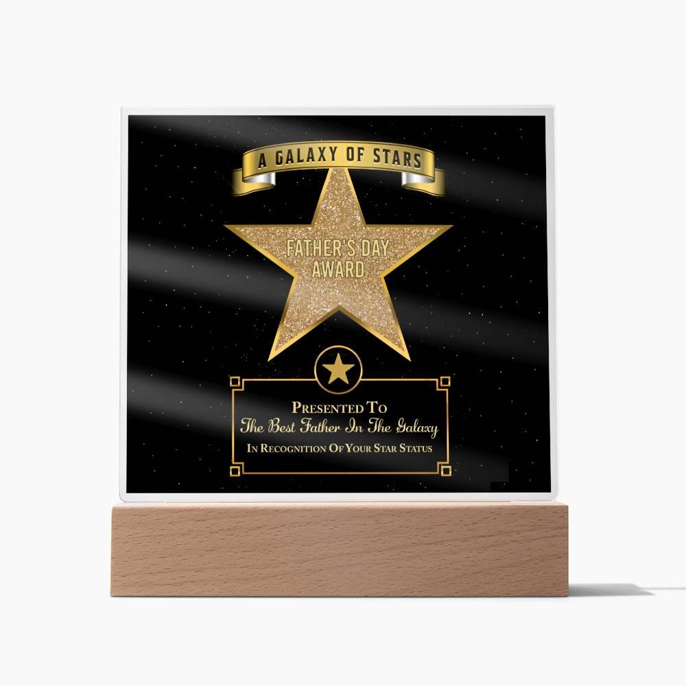 Father's Day Award for Best Father in the Galaxy Acrylic Plaque - Mallard Moon Gift Shop