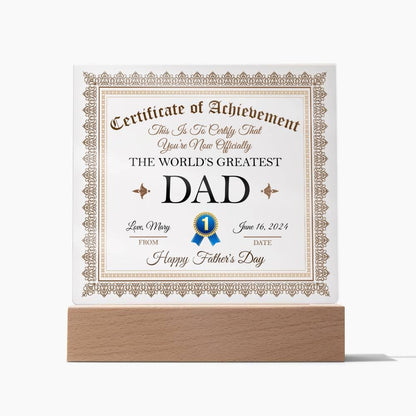 Gift For Dad Certificate of Achievement World's Greatest Dad Custom Acrylic Plaque - Mallard Moon Gift Shop