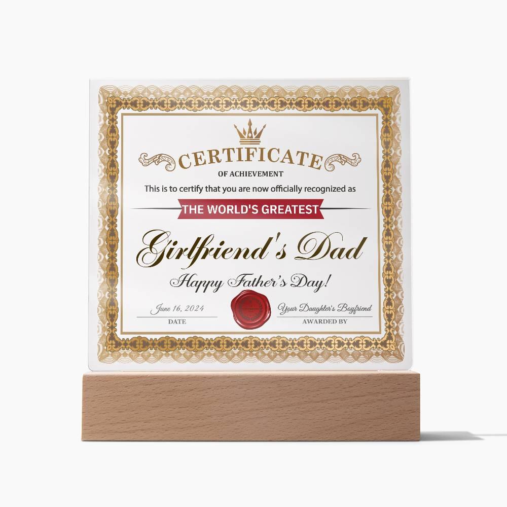 Father's Day Gift Certificate of Achievement for the World's Greatest Girlfriend's Dad Acrylic Plaque - Mallard Moon Gift Shop