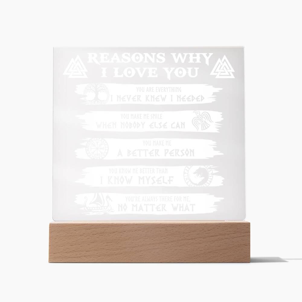 Reasons Why-Everything I Needed-Acryic Acrylic Plaque - Mallard Moon Gift Shop