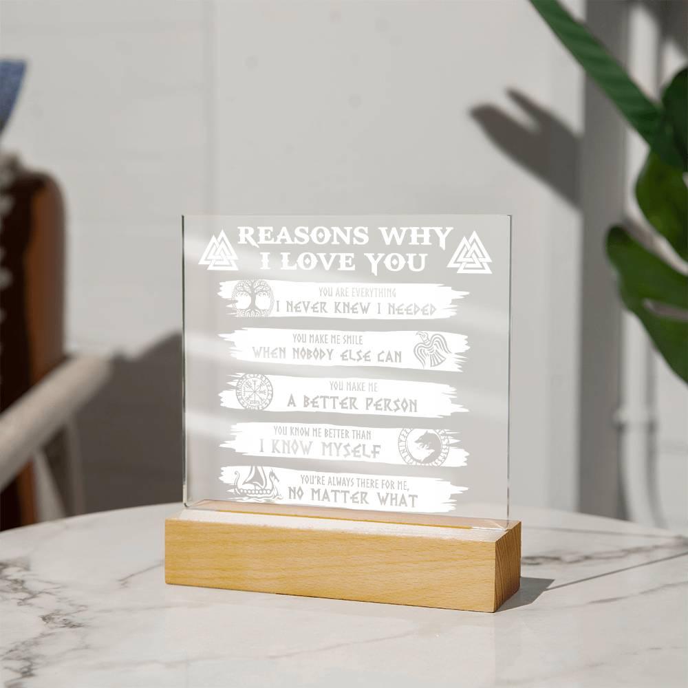 Reasons Why-Everything I Needed-Acryic Acrylic Plaque - Mallard Moon Gift Shop
