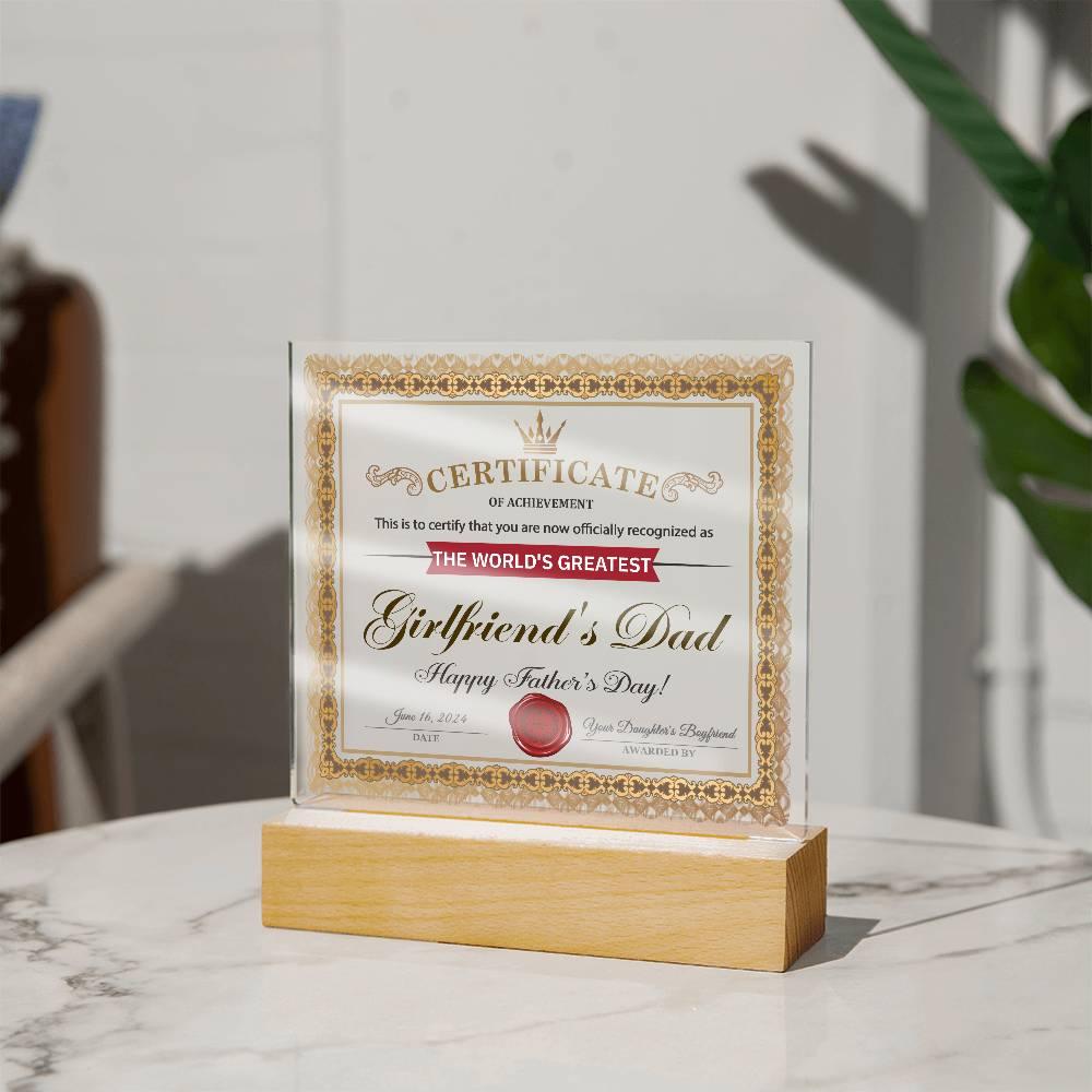 Father's Day Gift Certificate of Achievement for the World's Greatest Girlfriend's Dad Acrylic Plaque - Mallard Moon Gift Shop