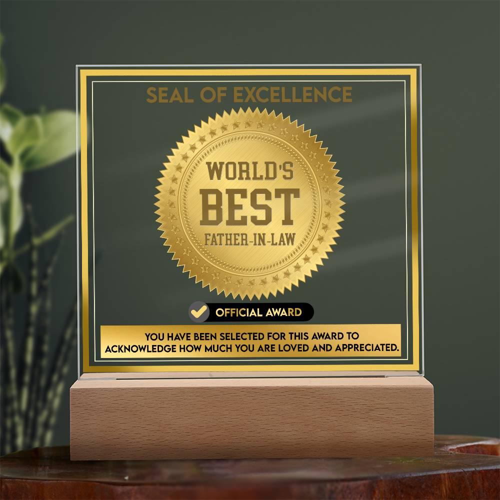 Gift for Father-in-Law Seal of Excellence Award World's Best Father-in-Law Acrylic Plaque - Mallard Moon Gift Shop