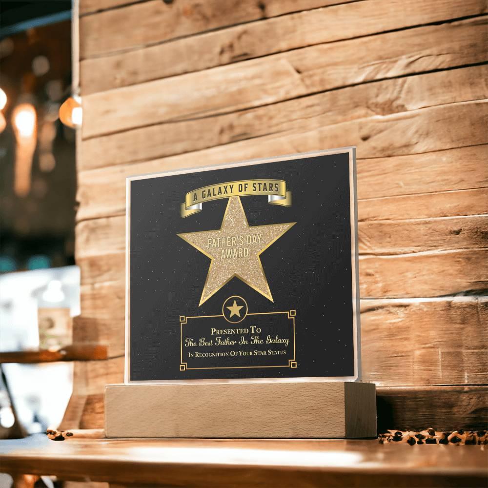 Father's Day Award for Best Father in the Galaxy Acrylic Plaque - Mallard Moon Gift Shop