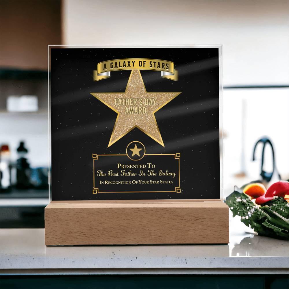 Father's Day Award for Best Father in the Galaxy Acrylic Plaque - Mallard Moon Gift Shop