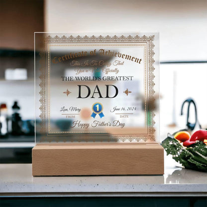 Gift For Dad Certificate of Achievement World's Greatest Dad Custom Acrylic Plaque - Mallard Moon Gift Shop