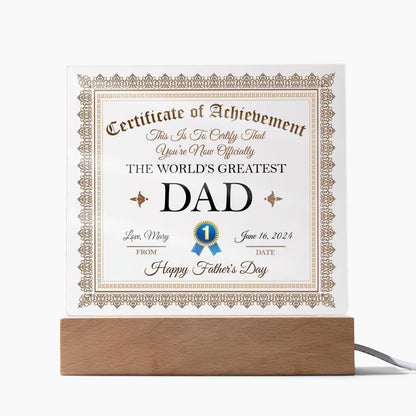 Gift For Dad Certificate of Achievement World's Greatest Dad Custom Acrylic Plaque - Mallard Moon Gift Shop
