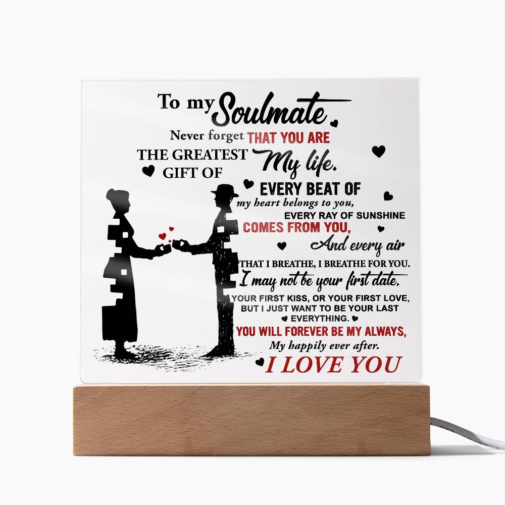 Soulmate - Every Beat of My Heart Acrylic Plaque with Lighted LED Wooden Base - Mallard Moon Gift Shop