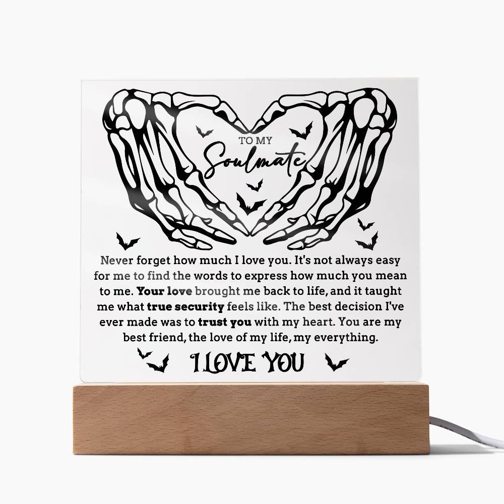 Soulmate - True Security - Halloween Acrylic Square Plaque with LED Lighted Wooden Base - Mallard Moon Gift Shop