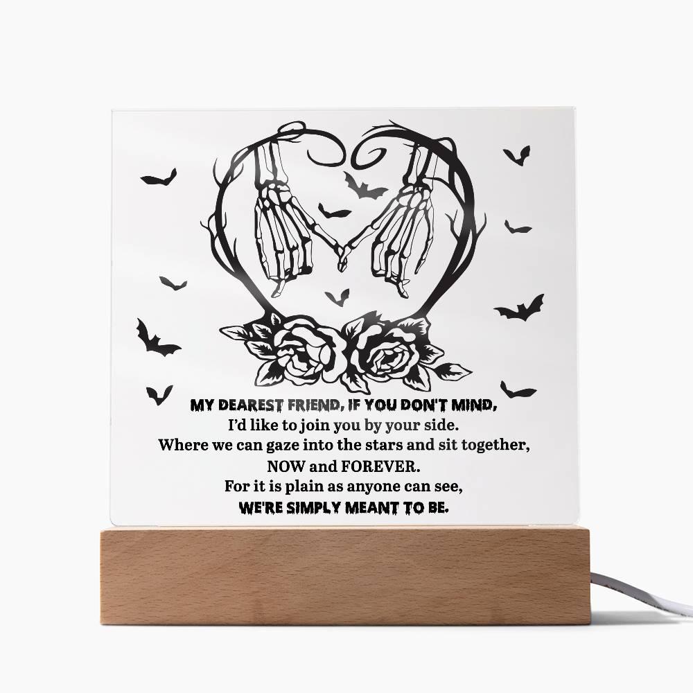 Soulmate Halloween - We Are Meant To Be - Acrylic Square Plaque with LED Wooden Base - Mallard Moon Gift Shop