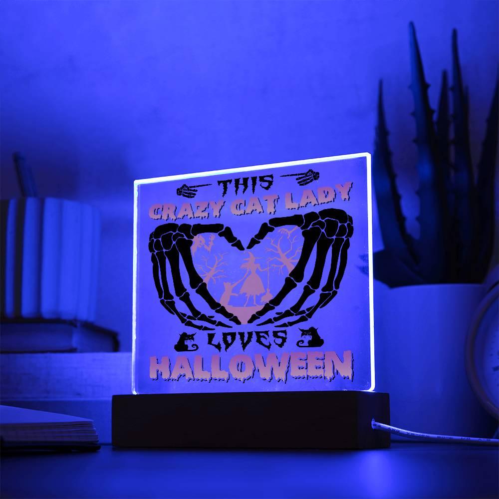 Crazy Cat Lady Loves Halloween Acrylic Plaque Decor - Mallard Moon Gift Shop