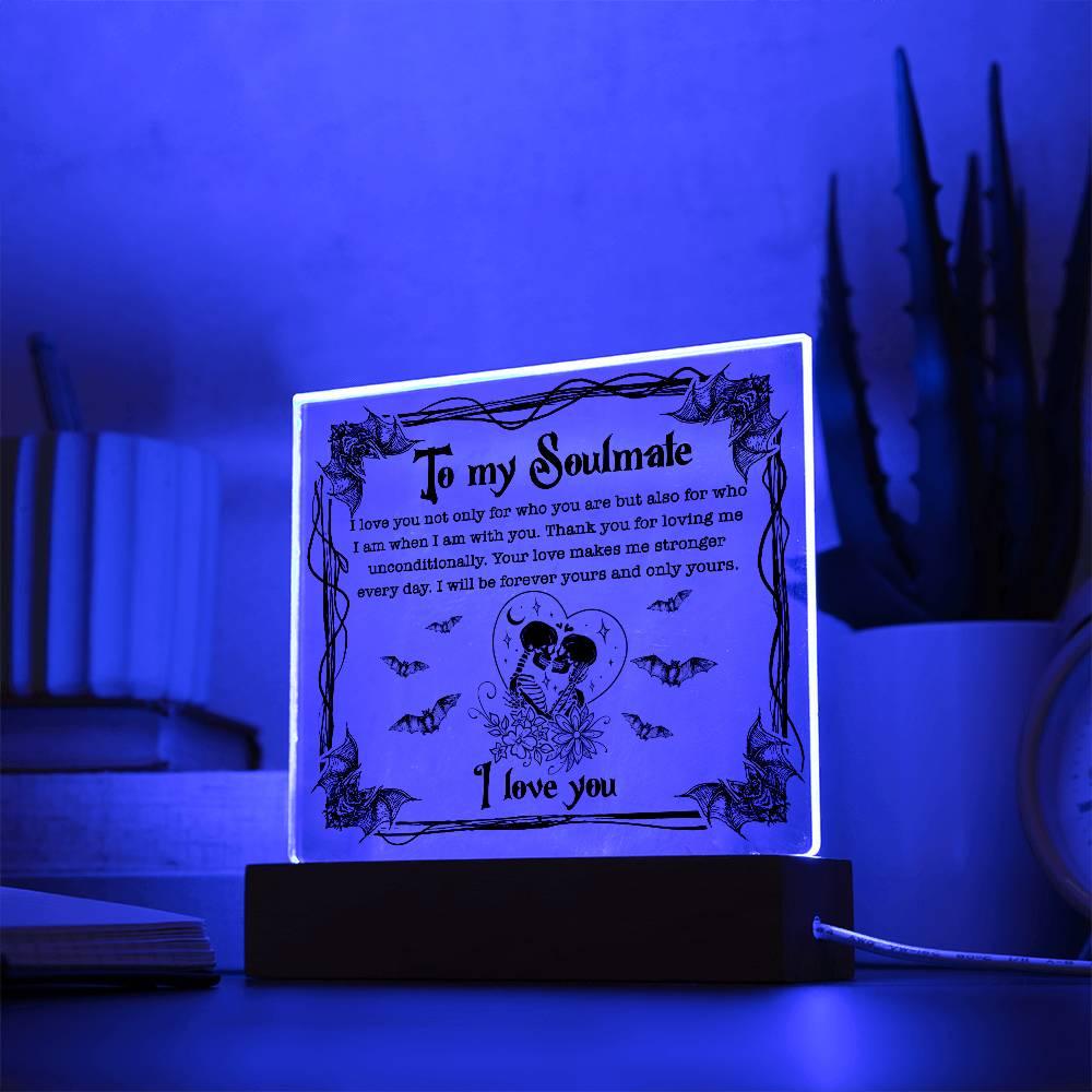 Soulmate - Forever Yours - Halloween Acrylic Square Plaque with LED Wooden Base - Mallard Moon Gift Shop