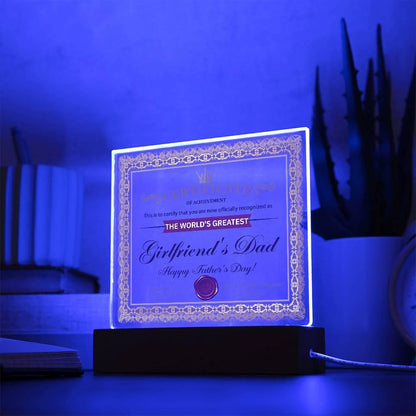 Father's Day Gift Certificate of Achievement for the World's Greatest Girlfriend's Dad Acrylic Plaque - Mallard Moon Gift Shop