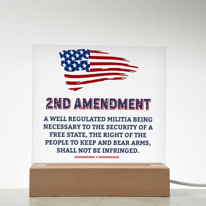 Second Amendment Patriotic Acrylic Square Plaque with LED Wooden Base - Mallard Moon Gift Shop