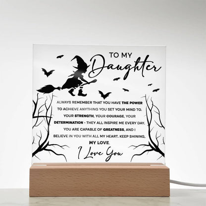 Daughter - I Believe in You - Lighted Acrylic Plaque - Mallard Moon Gift Shop