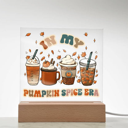 Pumpkin Spice Era Acrylic Square Plaque with LED Wooden Base - Mallard Moon Gift Shop