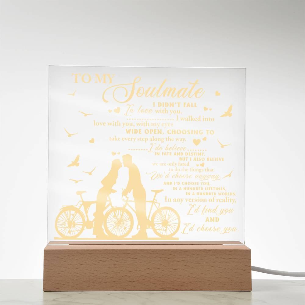 Soulmate - I Believe in Fate And Destiny Acrylic Plaque with Lighted LED Wooden Base - Mallard Moon Gift Shop