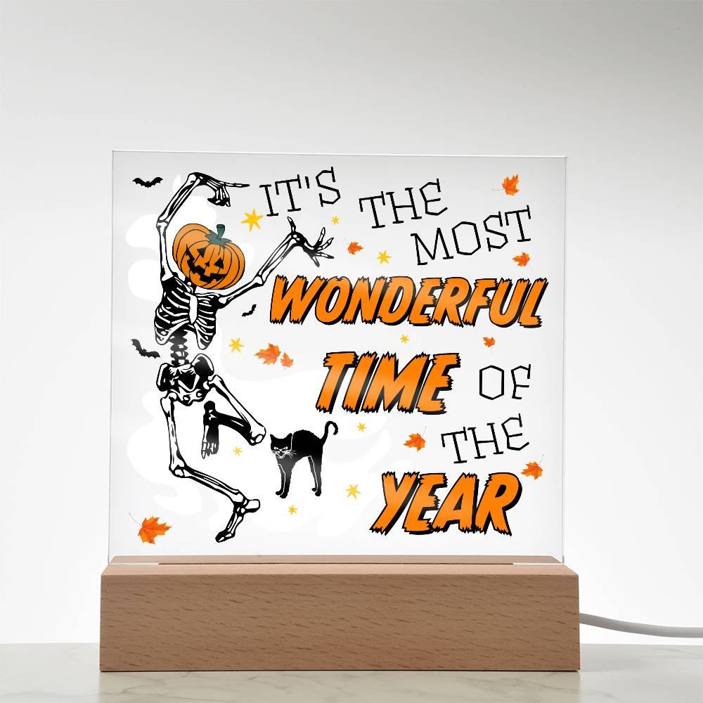 Halloween Decor - The Most Wonderful Time of the Year Acrylic Square Plaque with LED Wooden Base - Mallard Moon Gift Shop