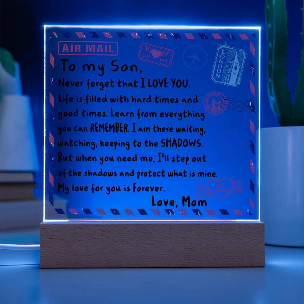 Letter To My Son, Love, Mom Acrylic Square Plaque with LED Wooden Base - Mallard Moon Gift Shop