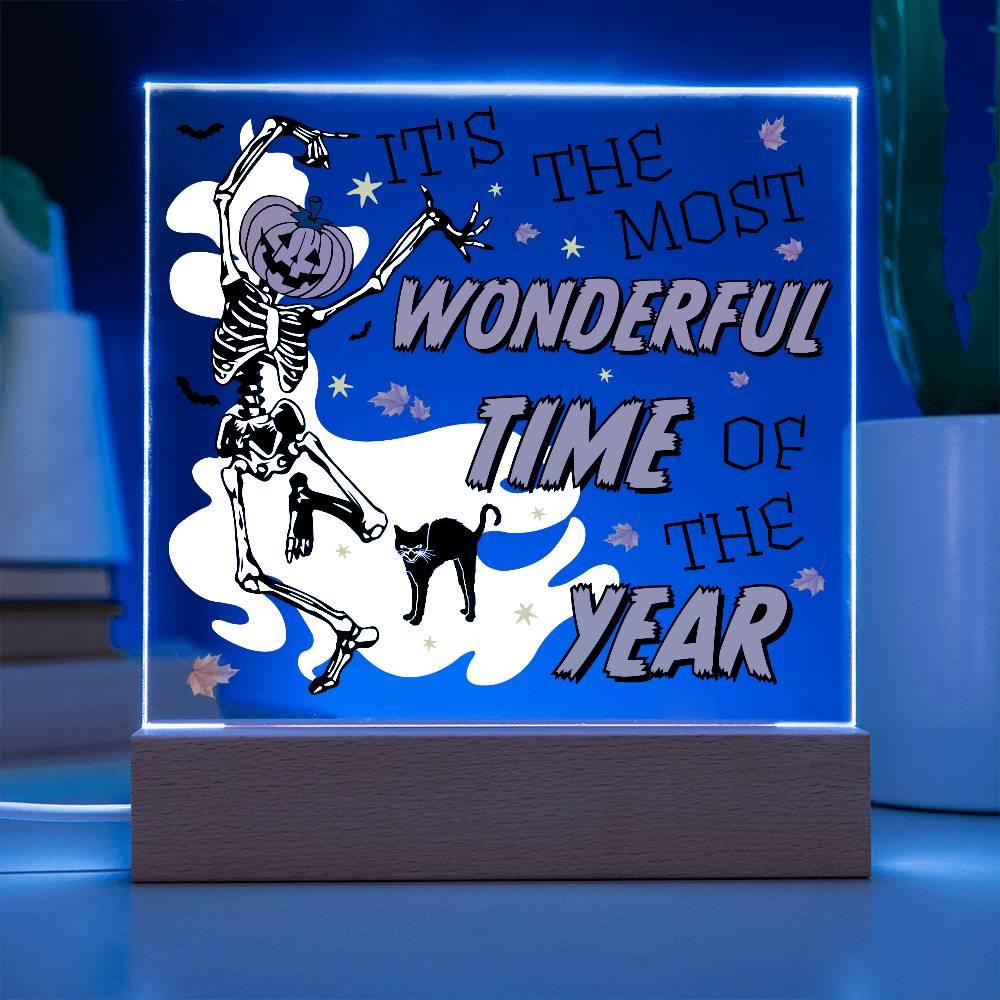 Halloween Decor - The Most Wonderful Time of the Year Acrylic Square Plaque with LED Wooden Base - Mallard Moon Gift Shop