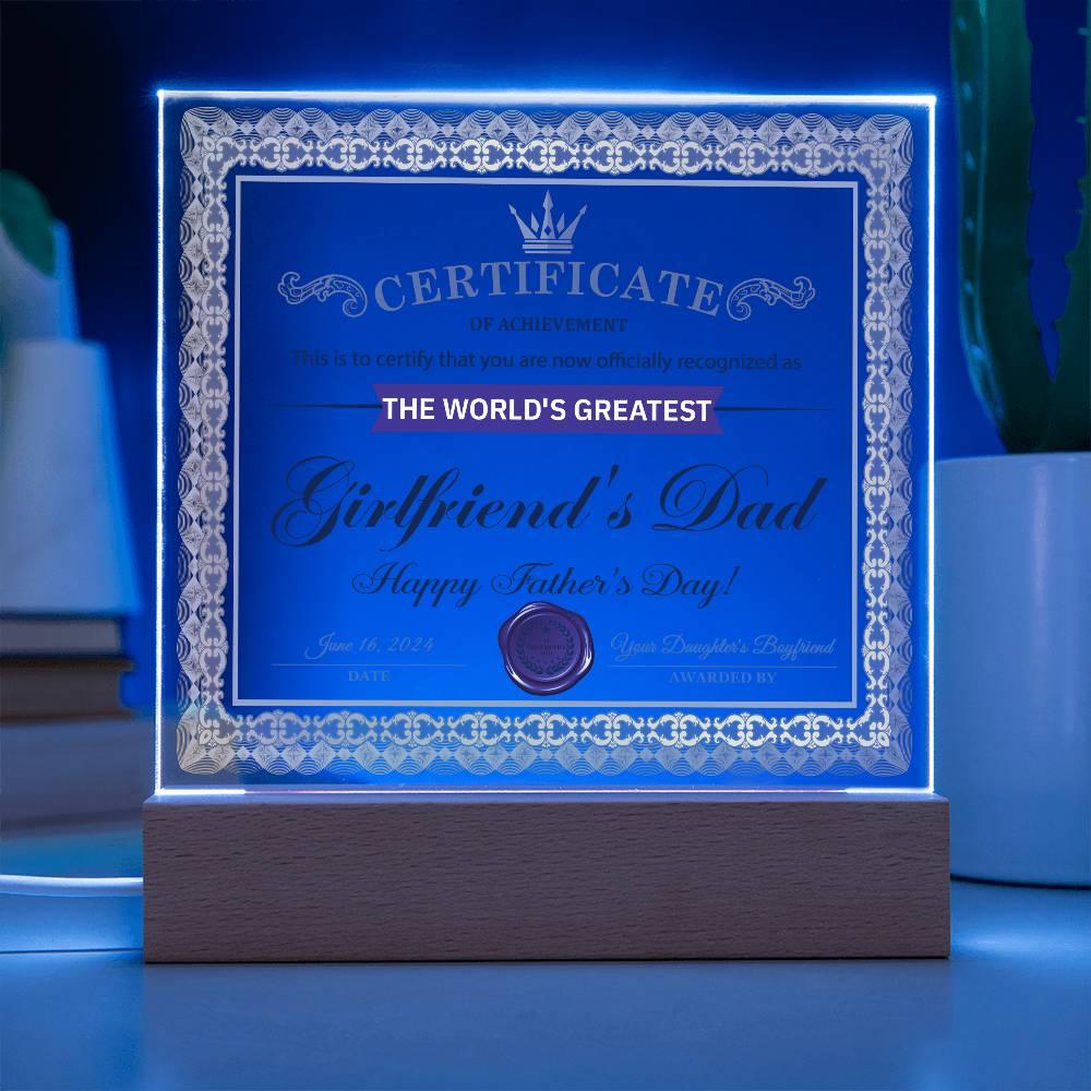 Father's Day Gift Certificate of Achievement for the World's Greatest Girlfriend's Dad Acrylic Plaque - Mallard Moon Gift Shop