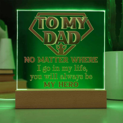 Dad Superhero Award Acrylic Plaque You Will Always Be My Hero - Mallard Moon Gift Shop