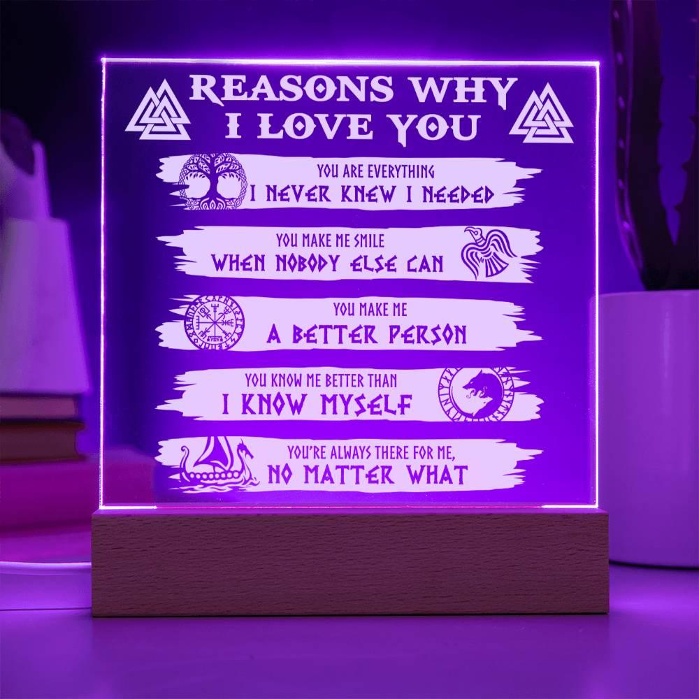 Reasons Why-Everything I Needed-Acryic Acrylic Plaque - Mallard Moon Gift Shop