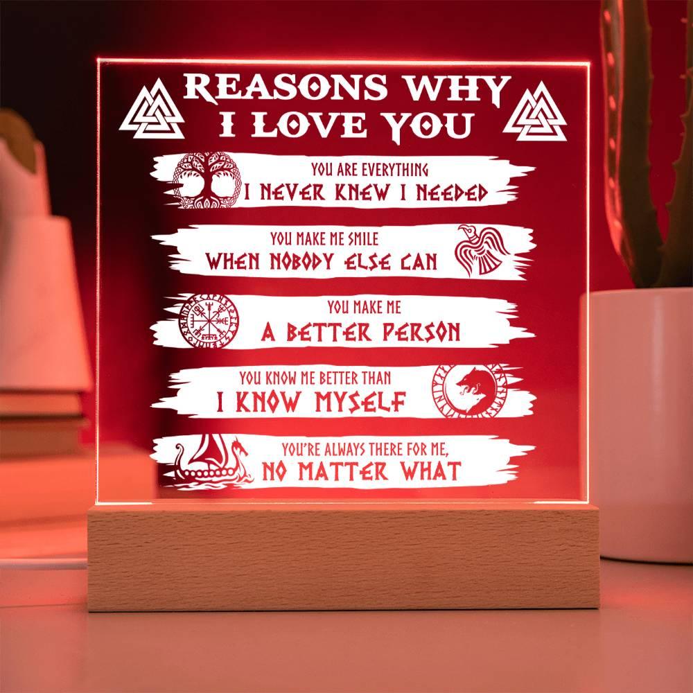 Reasons Why-Everything I Needed-Acryic Acrylic Plaque - Mallard Moon Gift Shop
