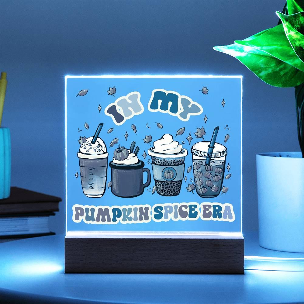 Pumpkin Spice Era Acrylic Square Plaque with LED Wooden Base - Mallard Moon Gift Shop