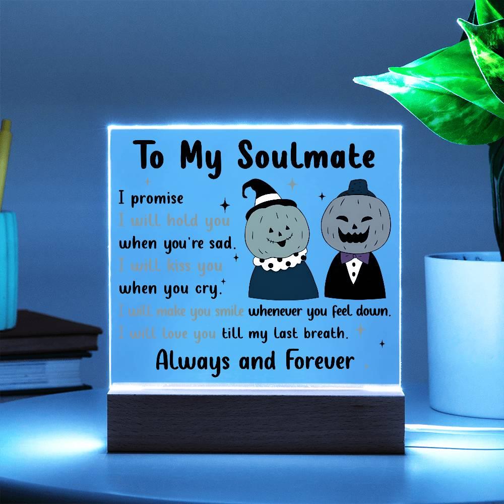 Soulmate - Love You Til My Last Breath Halloween Pumpkin with LED Lighted Wooden Base - Mallard Moon Gift Shop