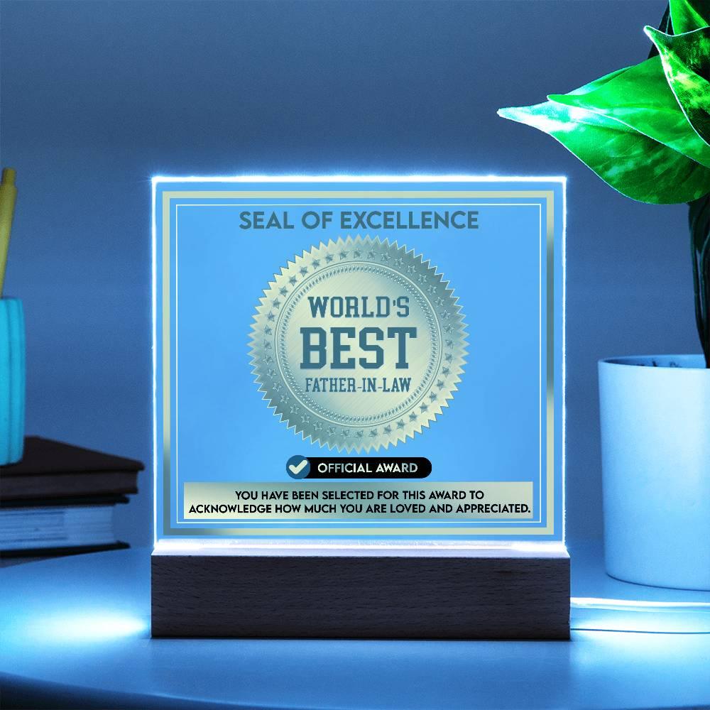 Gift for Father-in-Law Seal of Excellence Award World's Best Father-in-Law Acrylic Plaque - Mallard Moon Gift Shop