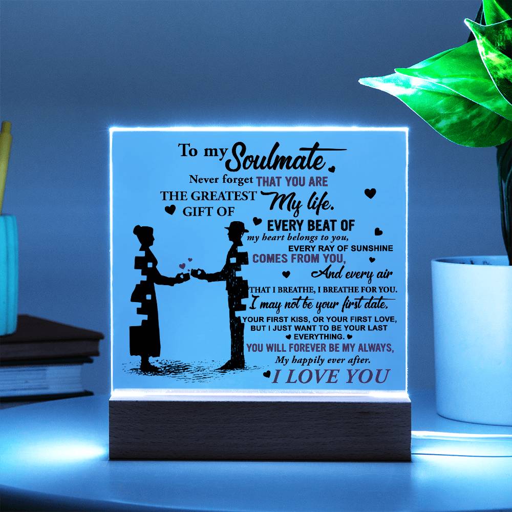 Soulmate - Every Beat of My Heart Acrylic Plaque with Lighted LED Wooden Base - Mallard Moon Gift Shop