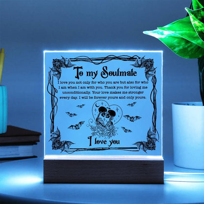 Soulmate - Forever Yours - Halloween Acrylic Square Plaque with LED Wooden Base - Mallard Moon Gift Shop