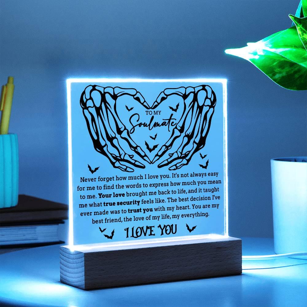Soulmate - True Security - Halloween Acrylic Square Plaque with LED Lighted Wooden Base - Mallard Moon Gift Shop