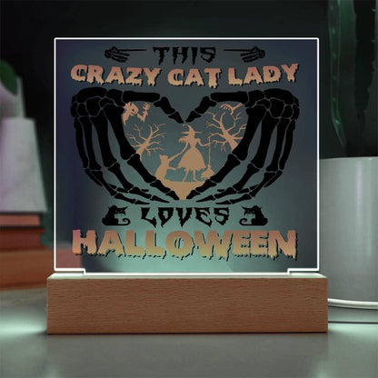 Crazy Cat Lady Loves Halloween Acrylic Plaque Decor - Mallard Moon Gift Shop