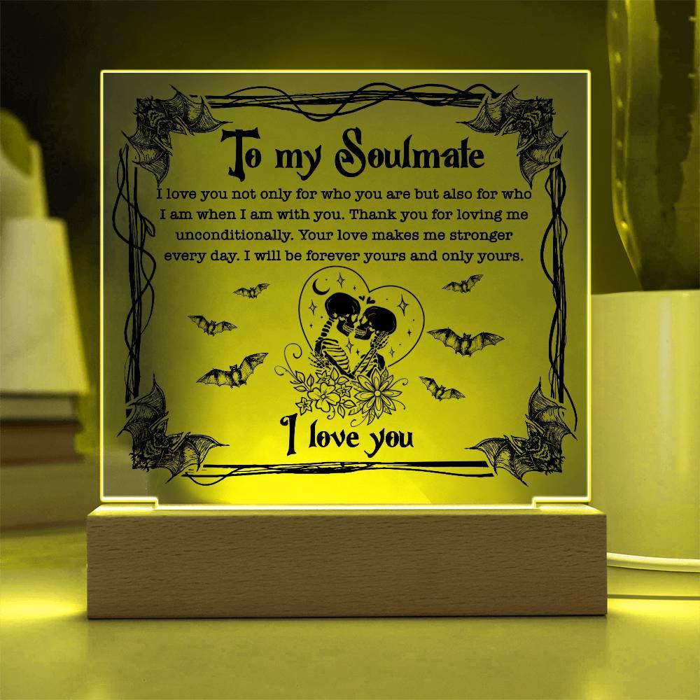 Soulmate - Forever Yours - Halloween Acrylic Square Plaque with LED Wooden Base - Mallard Moon Gift Shop